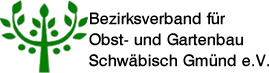 Bezirksverband für Obst- und Gartenbau Schwäbisch Gmünd e.V.